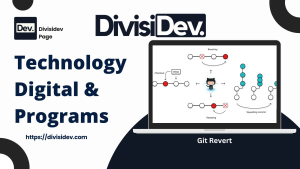Git Revert: Membatalkan Commit Tanpa Menghapus History